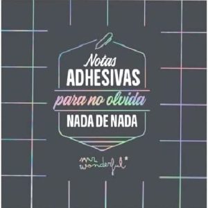 NOTAS ADHESIVAS PARA NO OLVIDAR NADA DE NADA