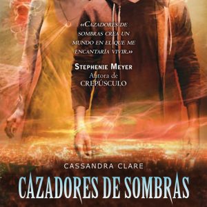 CAZADORES DE SOMBRAS 4 CIUDAD DE LOS ANGELES CAIDOS