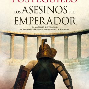 TRILOGIA TRAJANO I ASESINOS DEL EMPERADOR (T)