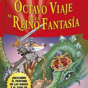 OCTAVO VIAJE AL REINO DE LA FANTASIA