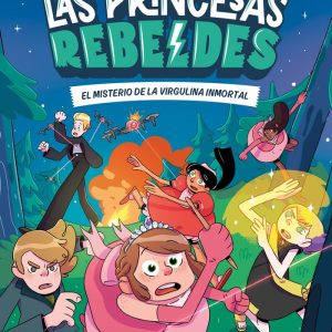 LAS PRINCESAS REBELDES 1 EL MISTERIO DE LA VIRGULINA INMOR