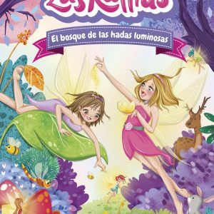 LAS RATITAS 8 EL BOSQUE DE LAS HADAS LUMINOSAS