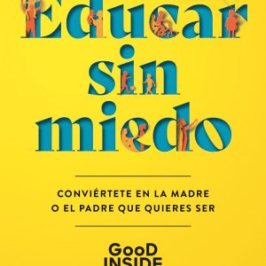 EDUCAR SIN MIEDO
