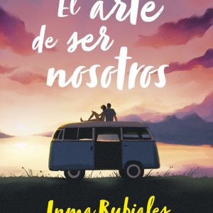 EL ARTE DE SER NOSOTROS