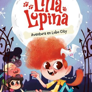LINA LUPINA 1 AVENTURA EN LOBO CITY