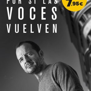 POR SI LAS VOCES VUELVEN