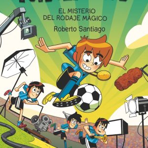 FUTBOLISIMOS 24 EL MISTERIO DEL RODAJE MAGICO