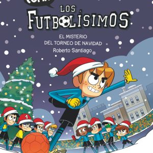 COMIC LOS FUTBOLISIMOS 2 EL MISTERIO DEL TORNEO DE NAVIDAD