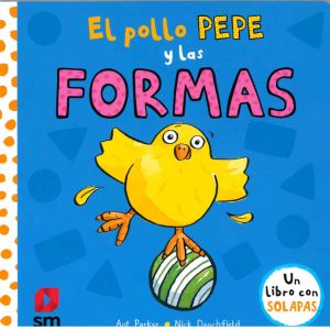 EL POLLO PEPE Y LAS FORMAS
