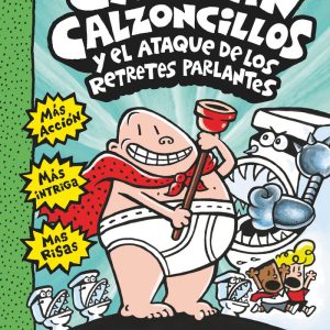 CAPITAN CALZONCILLOS Y EL ATAQUE RETRET,EL