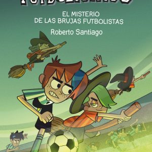 FUTBOLISIMOS 19 MISTERIO DE LAS BRUJAS FUTBOLISTAS