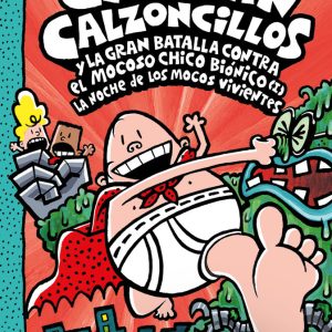 CAPITAN CALZONCILLOS Y GRAN BATALLA CONTRA