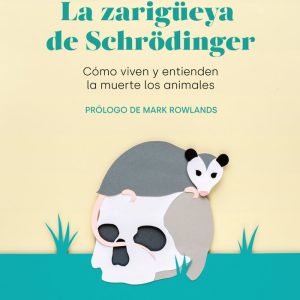 LA ZARIGUEYA DE SCHRODINGER