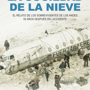 SOCIEDAD DE LA NIEVE,LA