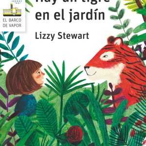 HAY UN TIGRE EN EL JARDIN