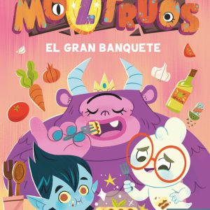 MOZTRUOS 2 EL GRAN BANQUETE