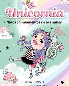 UNICORNIA 5 UNOS CAMPAMENTOS EN LAS NUBES