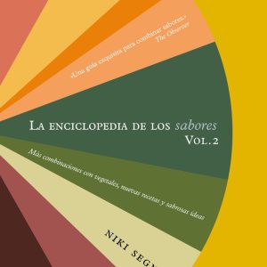 LA ENCICLOPEDIA DE LOS SABORES VOL 2