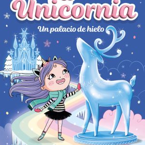 UNICORNIA 7 UN PALACIO DE HIELO