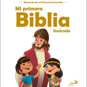 MI PRIMERA BIBLIA ILUSTRADA