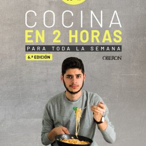 COCINA EN 2 HORAS PARA TODA LA SEMANA
