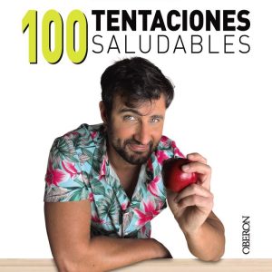 100 TENTACIONES SALUDABLES