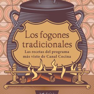 LOS FOGONES TRADICIONALES
