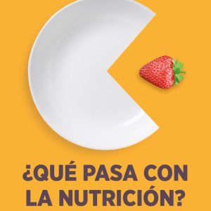 QUE PASA CON LA NUTRICION