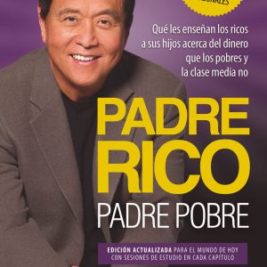PADRE RICO PADRE POBRE EDICION ACTUALIZADA
