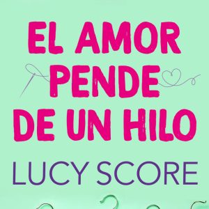 EL AMOR PENDE DE UN HILO