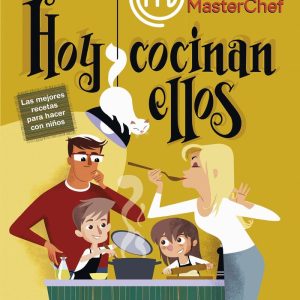 MASTERCHEF JUNIOR HOY COCINAN ELLOS