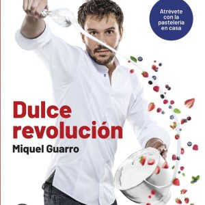 DULCE REVOLUCION ATREVETE CON LA PASTELERIA EN CASA