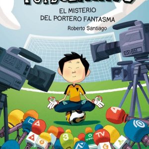 FUTBOLISIMOS 3 EL MISTERIO DEL PORTERO FANTASMA