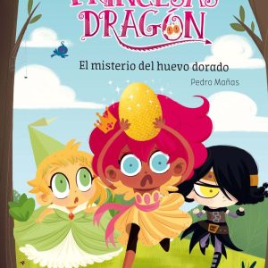 PRINCESAS DRAGON 1 EL MISTERIO DEL HUEVO DORADO