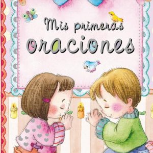 MIS PRIMERAS ORACIONES