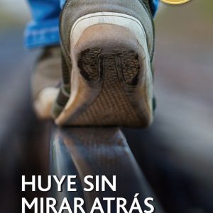 HUYE SIN MIRAR ATRAS PREMIO EDEBE JUVENIL XXIV