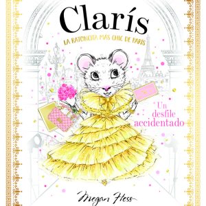 CLARIS 2 LA RATONCITA MAS CHIC DE PARIS UN DESFILE ACCIDEN