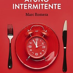 EL MANUAL DEFINITIVO DEL AYUNO INTERMITENTE