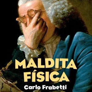 MALDITA FISICA