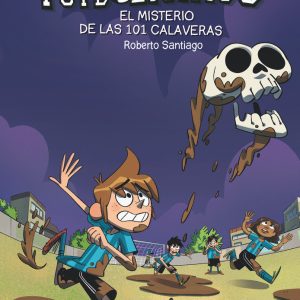 FUTBOLISIMOS 15 EL MISTERIO DE LAS 101 CALAVERAS