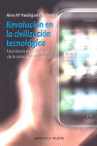 REVOLUCION EN LA CIVILIZACION TECNOLOGICA