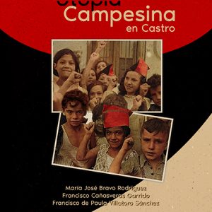 UTOPIA DEL CAMPESINO EN CASTRO