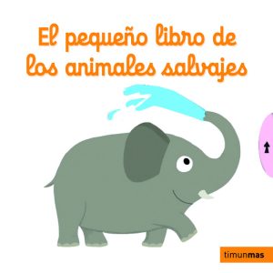 PEQUE?O LIBRO DE LOS ANIMALES SALVAJES,EL