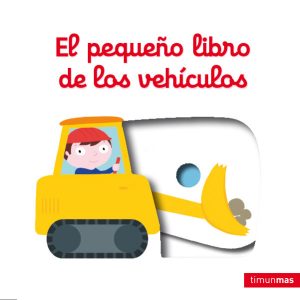 PEQUE?O LIBRO DE LOS VEHICULOS,EL