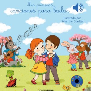 MIS PRIMERAS CANCIONES PARA BAILAR