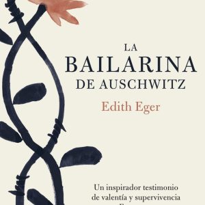 BAILARINA DE AUSCHWITZ,LA