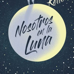 NOSOTROS EN LA LUNA
