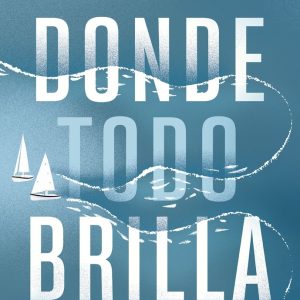 DONDE TODO BRILLA