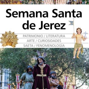 SEMANA SANTA DE JEREZ