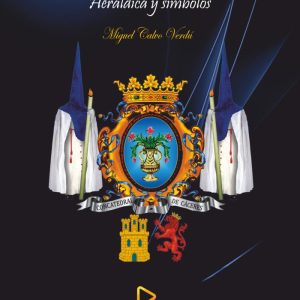 LA CIUDAD DE CACERES Y SU SEMANA SANTA